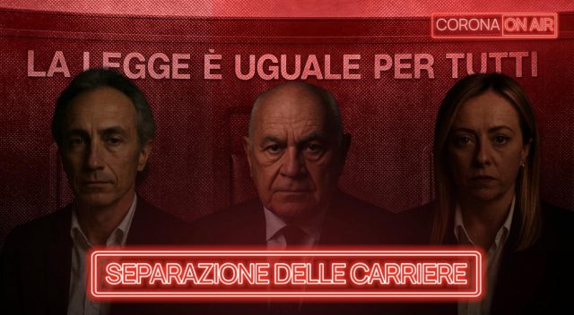 Separazione delle Carriere: Corona accende il dibattito sulla giustizia italiana